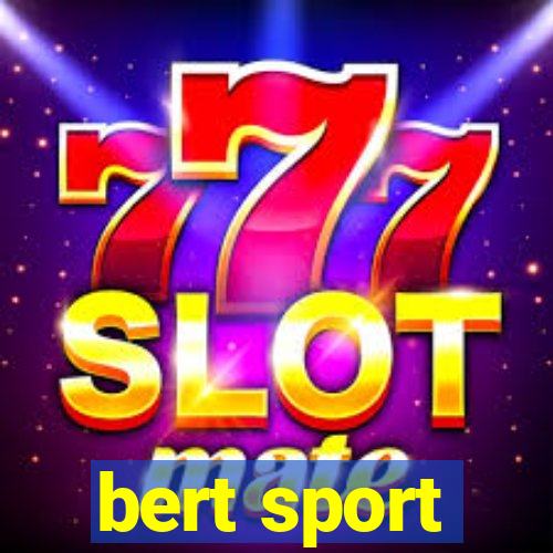 bert sport